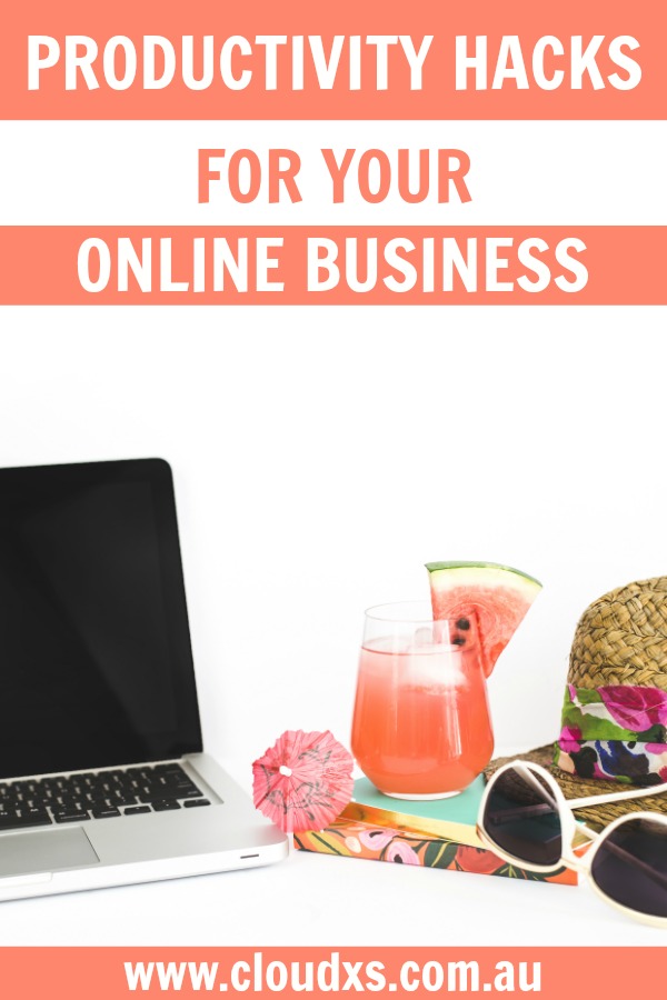 Productivity Hacks For Your Online Business