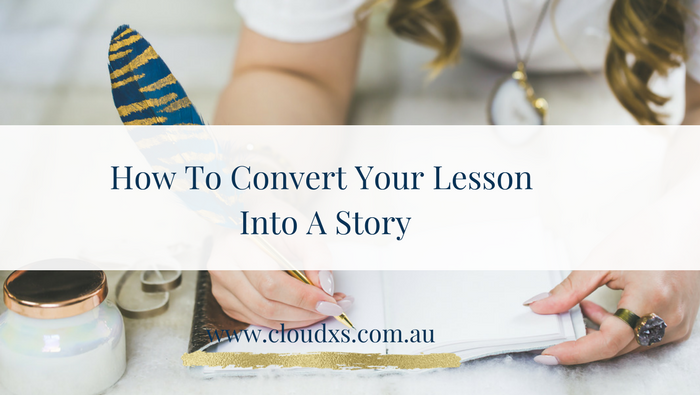 How To Convert Your Lesson Into A Story