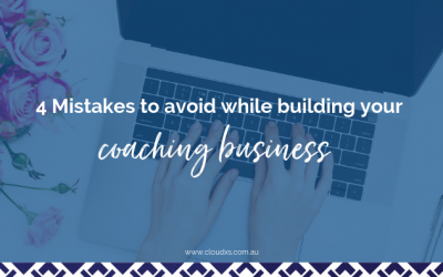 4 Mistakes to avoid while building your coaching business