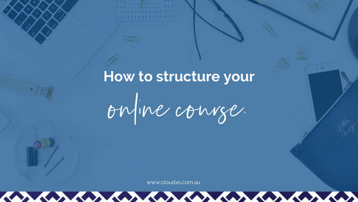 How to Structure Your Online Course